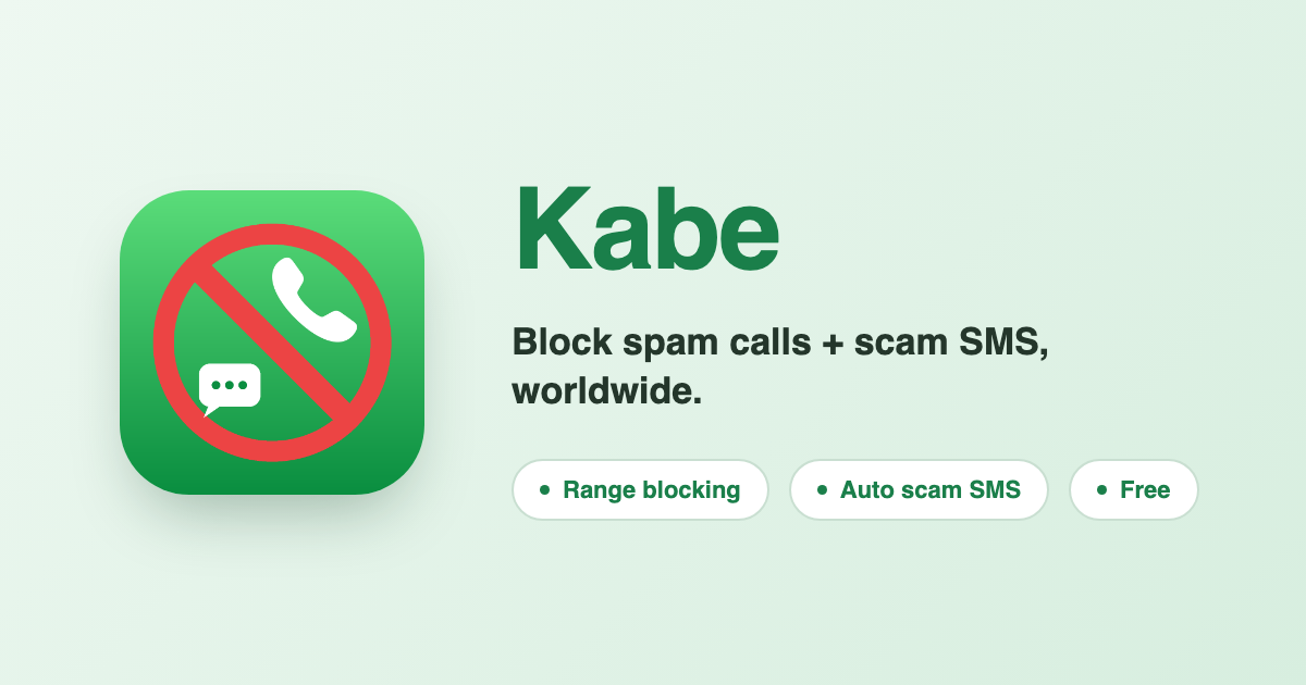 Real Call Kabe — Range-Block Spam Calls and Scam SMS, Worldwide
